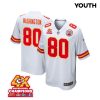 montrell washington 80 kansas city chiefs super bowl lviii champions 4x game youth jersey white